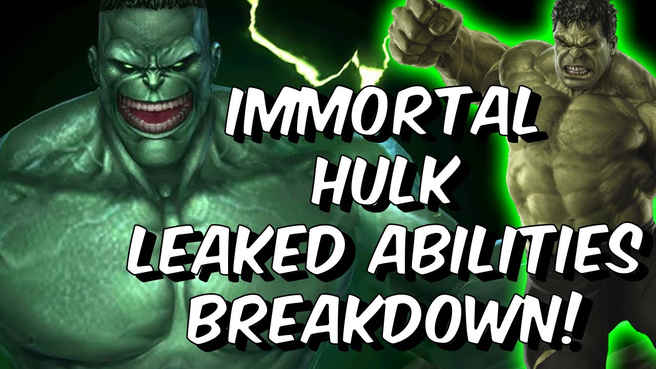 Immortal Hulk LEAKED Abilities Breakdown - ACTUALLY IMMORTAL?!?! - Marvel Contest of Champions