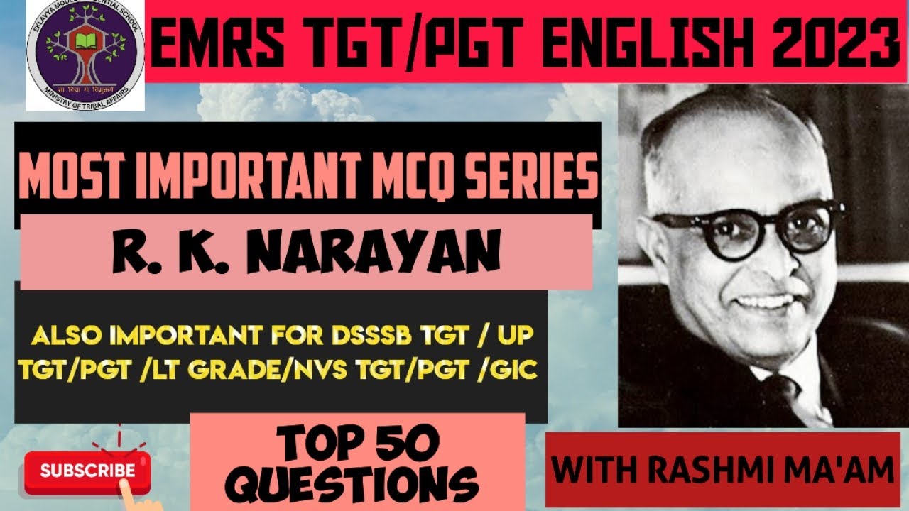 R.K. NARAYAN  MCQ/IMPORTANT FOR EMRS TGT/ PGT ENGLISH 2023/DSSSB TGT/PGT/NVS TGT/PGT PART - 1