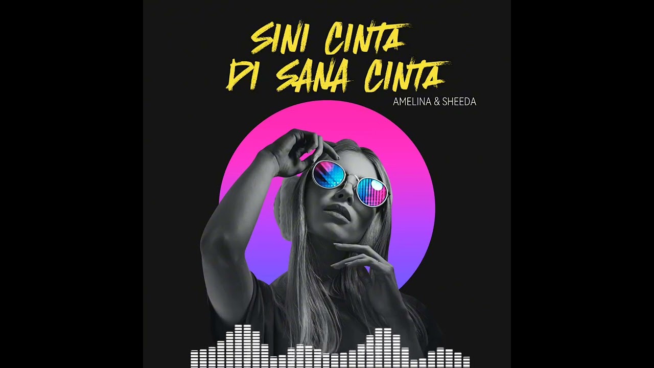 SINI CINTA DI SANA CINTA | AMELINA & SHEEDA #dangdut