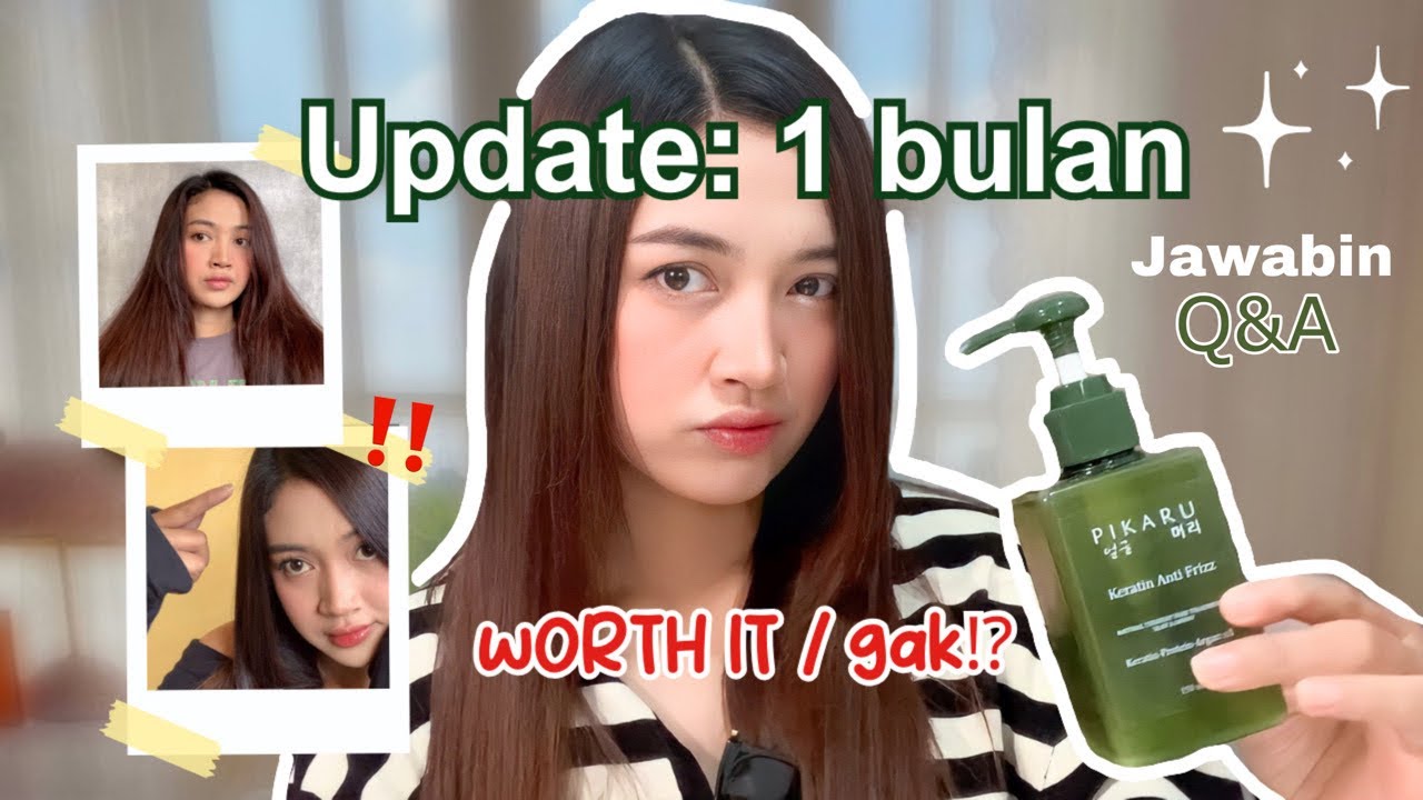 REVIEW JUJUR: PIKARU KERATIN ANTI FRIZZ | Update Setelah 1 Bulan pake❕#keratintreatment