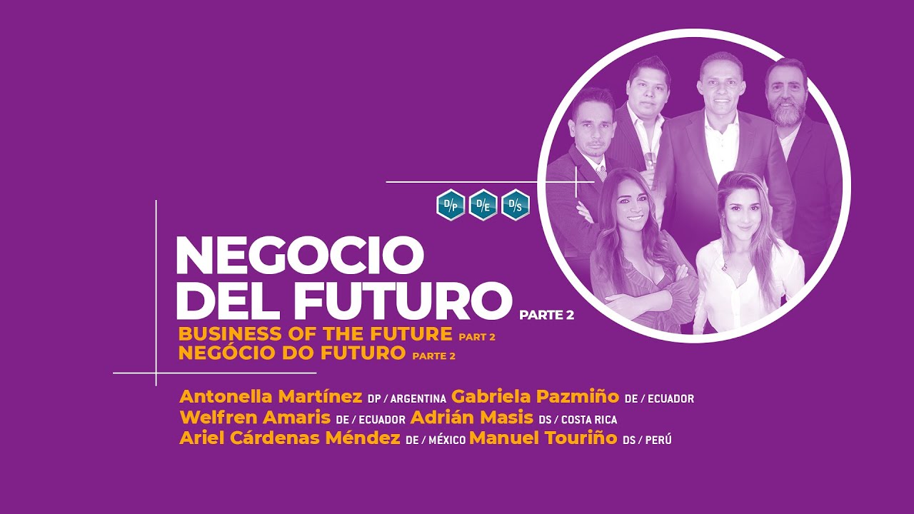 Negocio del Futuro (Parte 2) - Maratón de Negocios 2021: Somos Visionarios