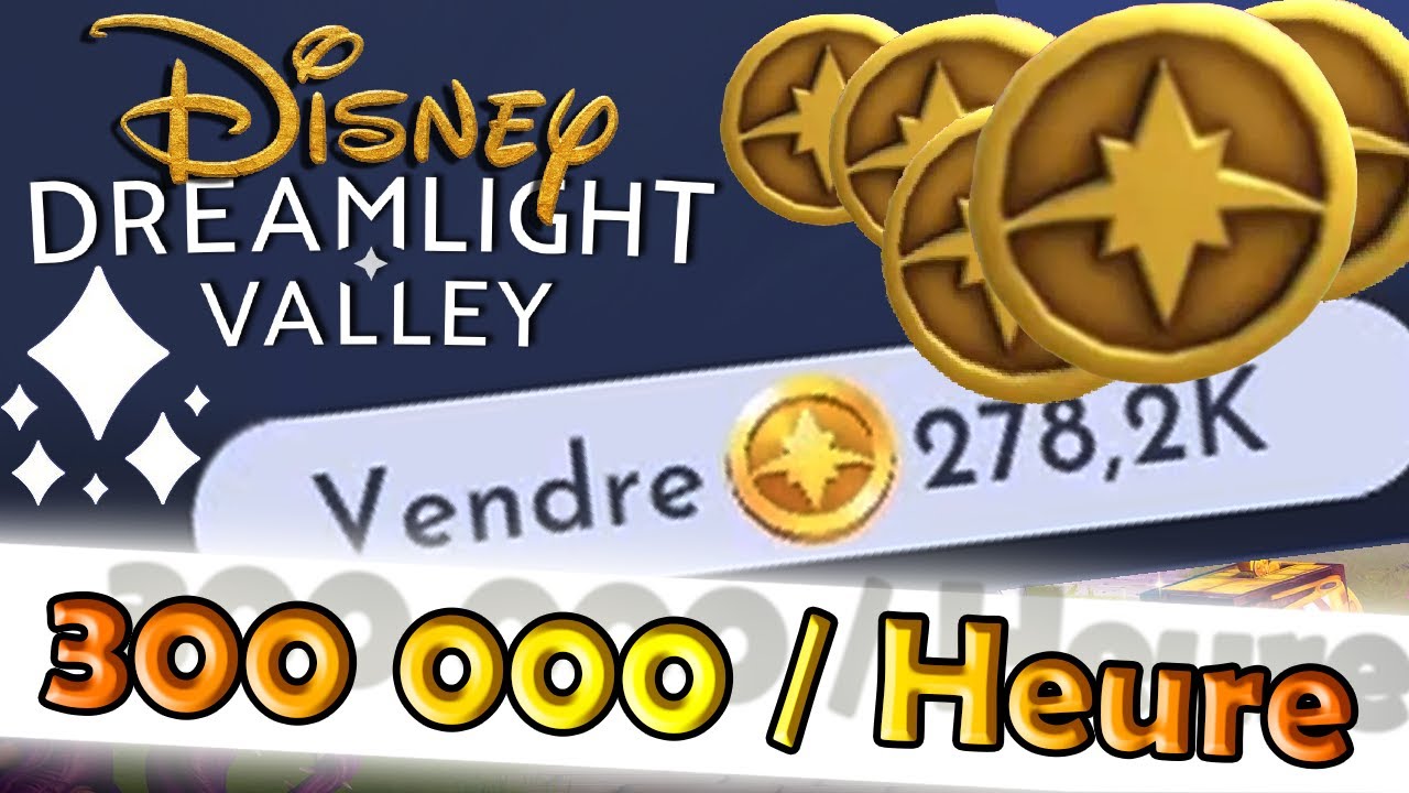 300 000 PIÈCES ÉTOILES par HEURE !!! 5 MÉTHODES pour être RICHE dans DISNEY DREAMLIGHT VALLEY !!