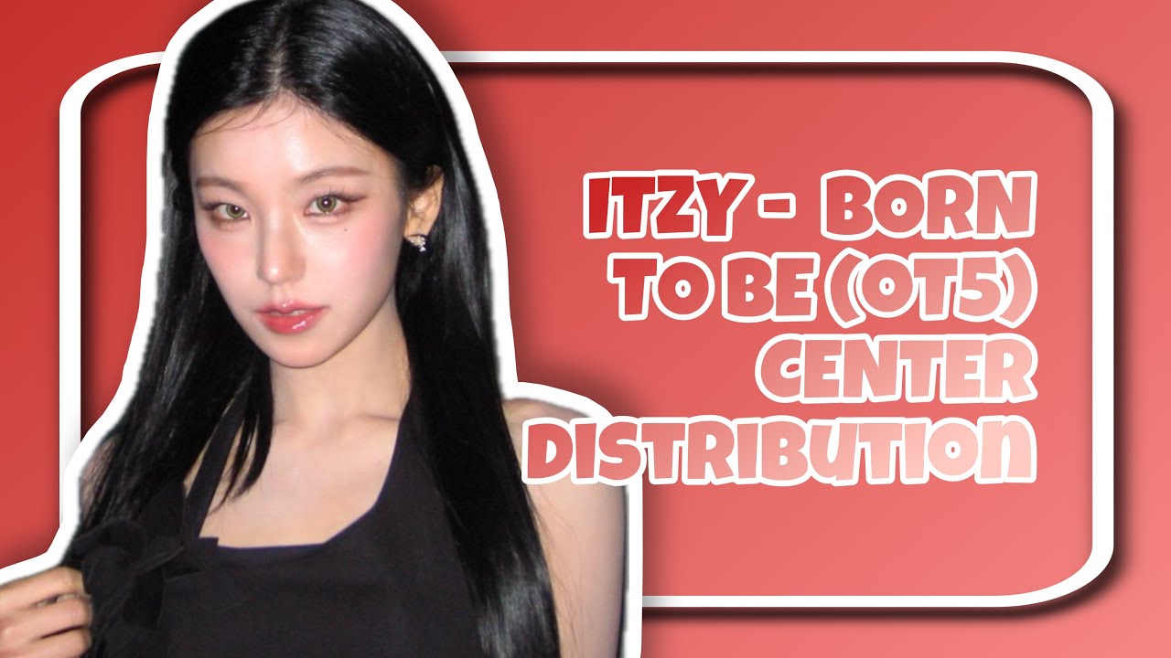 ITZY - BORN TO BE (OT5) - CENTER DISTRIBUTION
