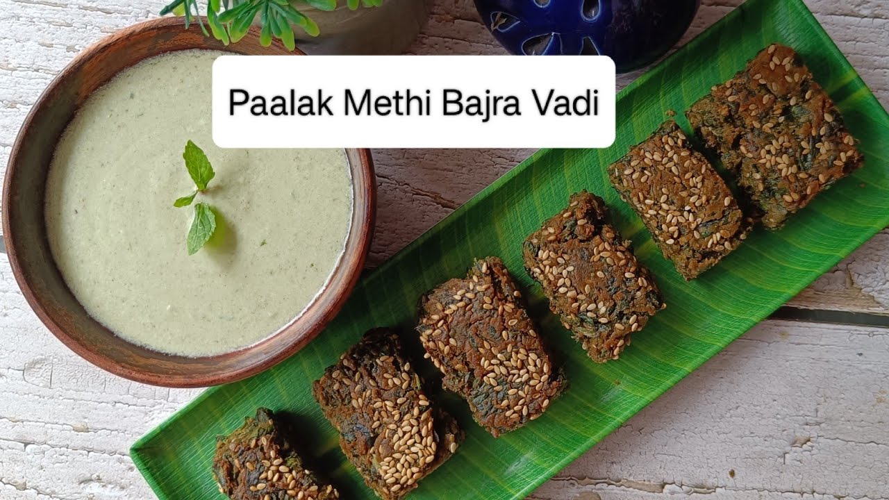 |Paalak Methi Bajra Vadi|Healthy Snack Recipe|पालक मेथी बाजरा वड़ी|Dilse Foodie Re|