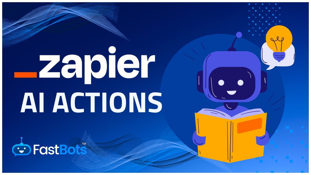 Create Interactive AI Agent Chatbots With FastBots and Zapier AI Actions
