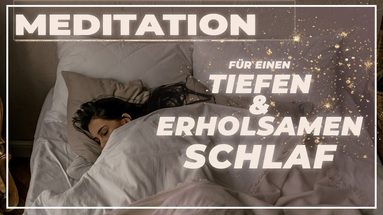Meditation, Entspannung -  f&uuml;r einen tiefen & erholsamer Schlaf | 15 Minuten | Entspannt einschlafen