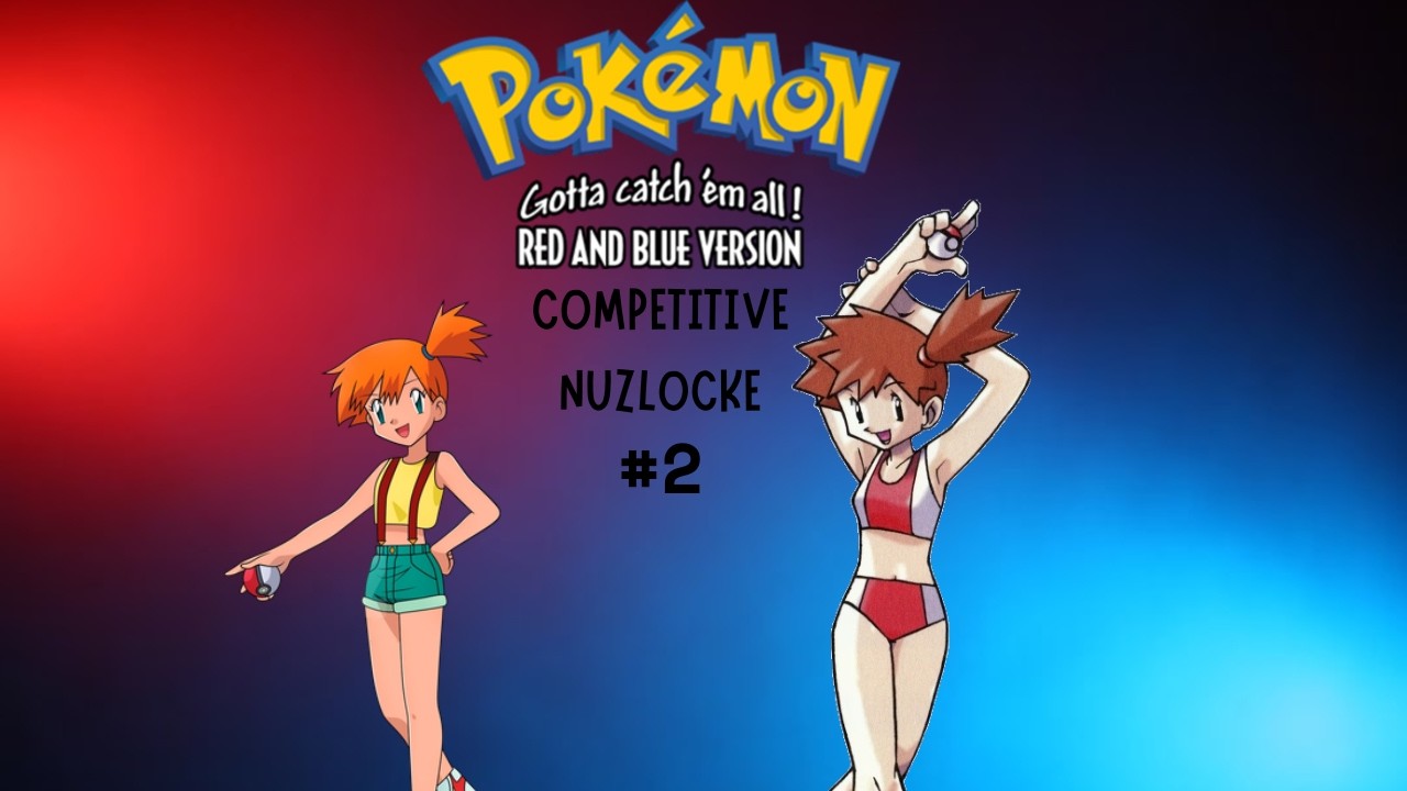 Misty Madness (Pokémon Red and Blue Competitive Nuzlocke #2)