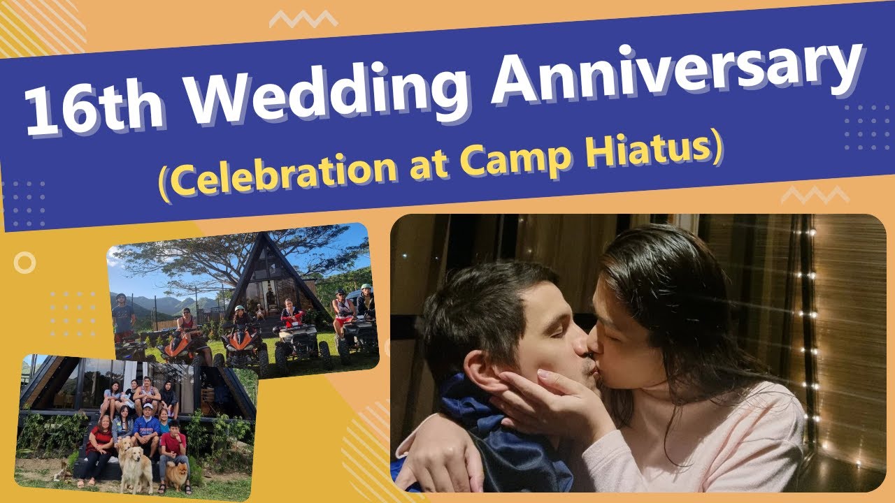 Our 16th Wedding Anniversary (at Camp Hiatus) | Marc Pingris