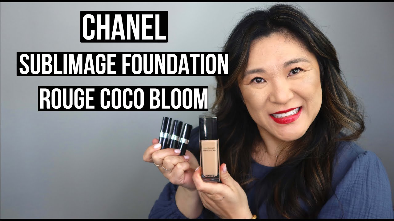 CHANEL sublimage foundation and rouge coco bloom