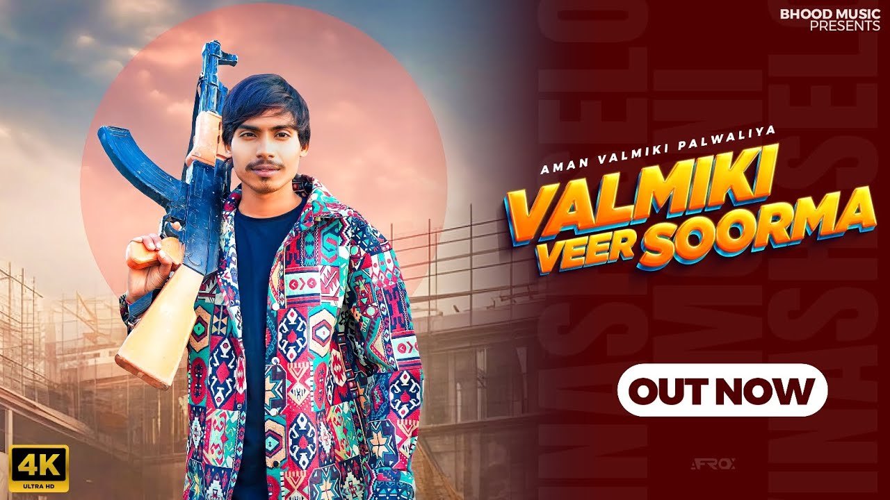 Valmiki Veer Soorma | Aman Valmiki Palwaliya  | New Haryanvi Song 2024 |  Bhood Music |