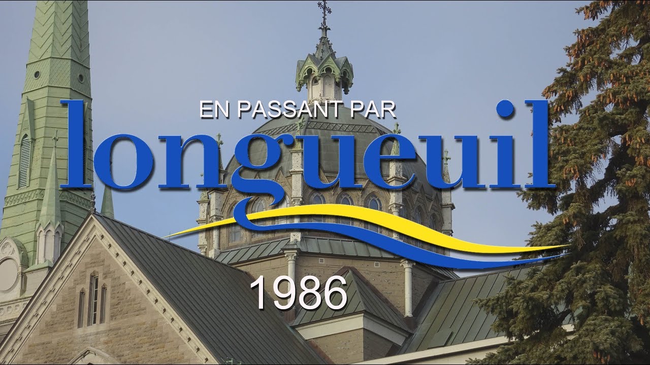 EN PASSANT PAR LONGUEUIL (1986)