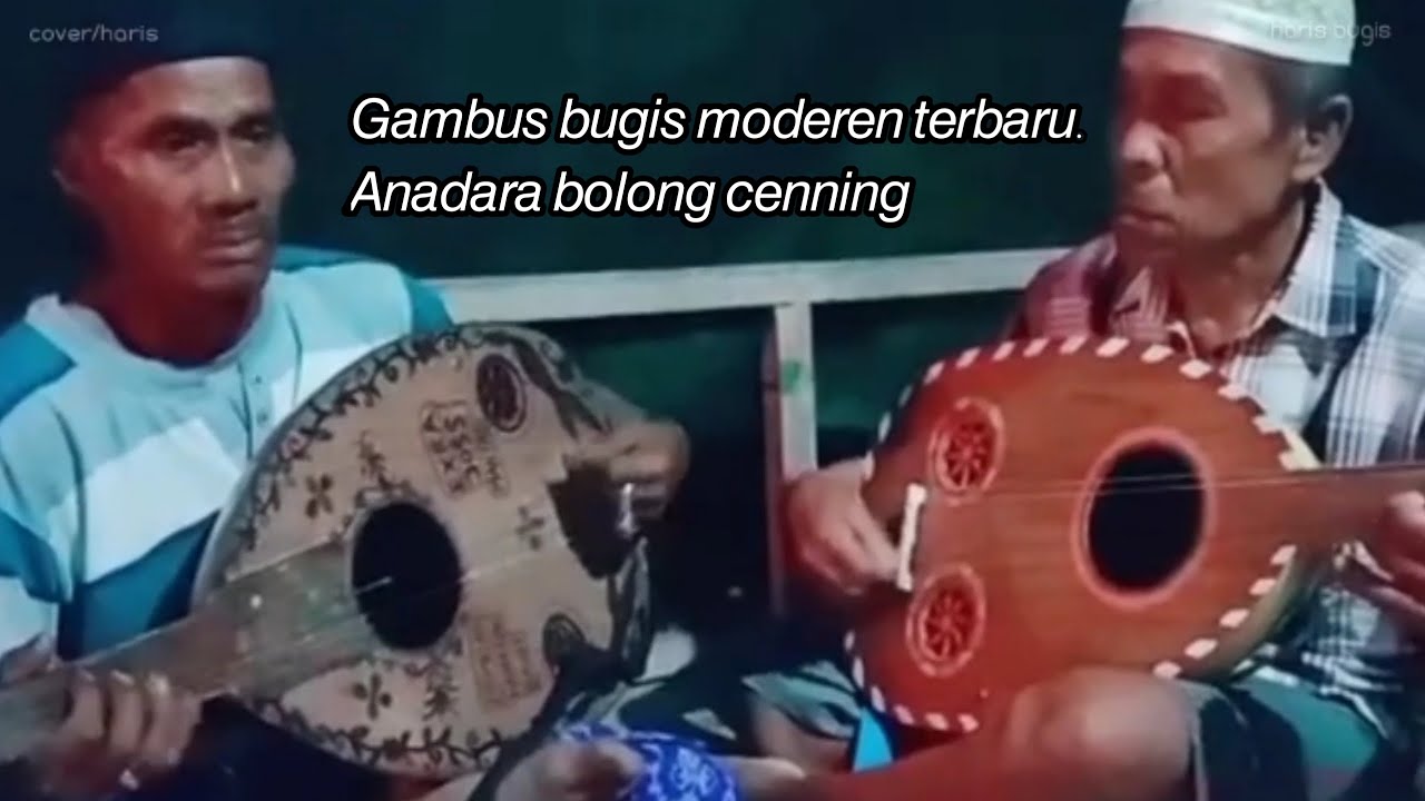 Gambus Bugis modern || 𝘈𝘯𝘢𝘥𝘢𝘳𝘢 𝘣𝘰𝘭𝘰𝘯𝘨 𝘤𝘦𝘯𝘯𝘪𝘯𝘨