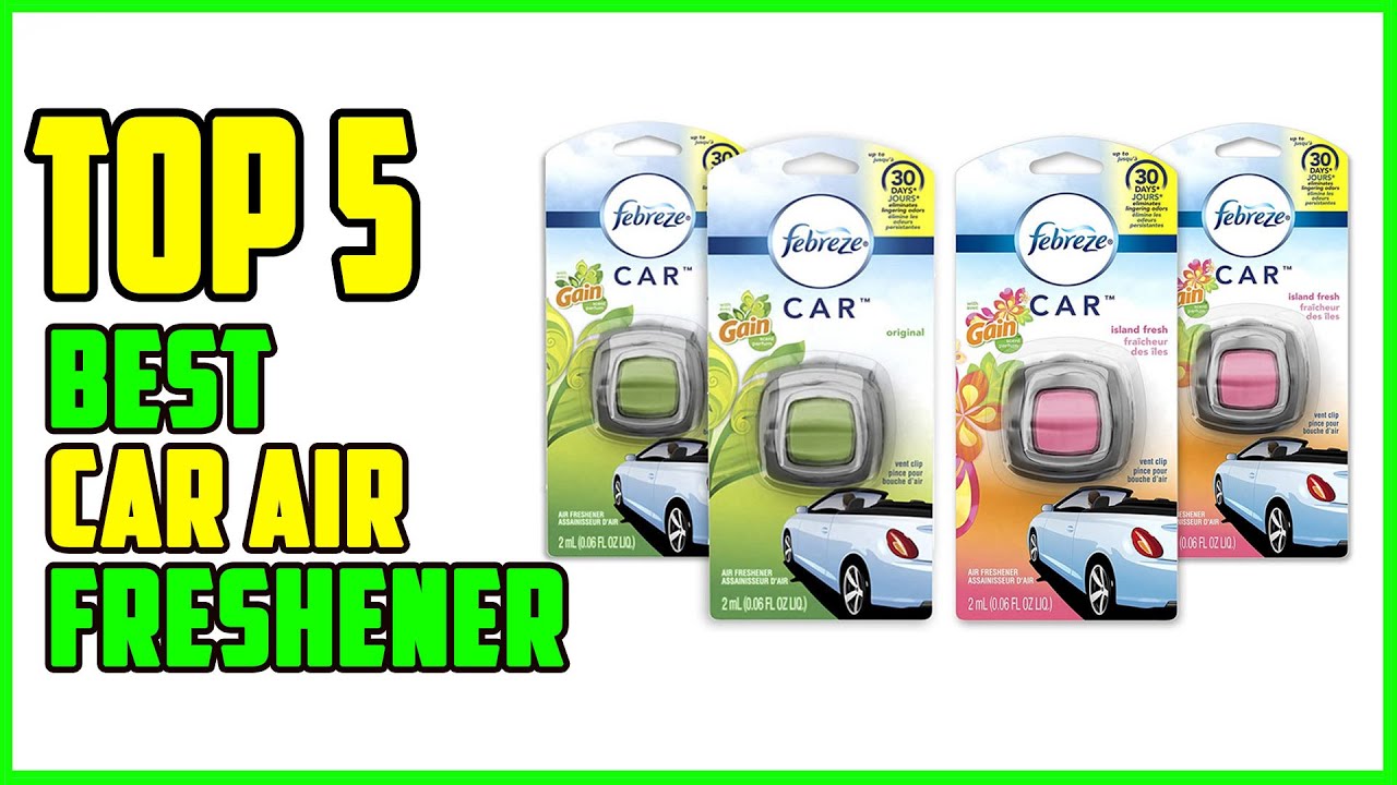 TOP 5 Best Car Air Freshener 2026