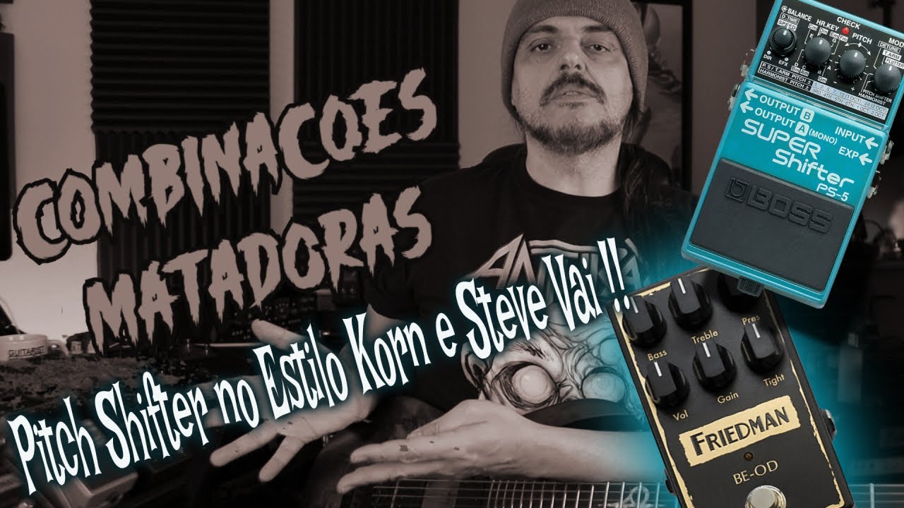 Combinacões  Matadoras Pitch shifter - Korn Steve Vai