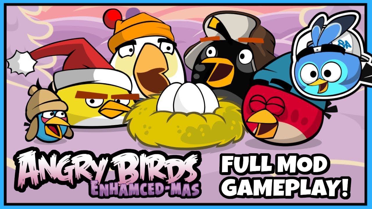 ВРЫВАЕМСЯ В 2026 ГОД! 🎉 / Геймплей мода Angry Birds Enhanced-mas 🎄