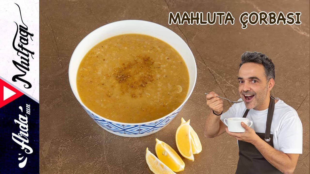 Kışın Vazgeçilmezi Mahluta Çorbası I Arda'nın Mutfağı