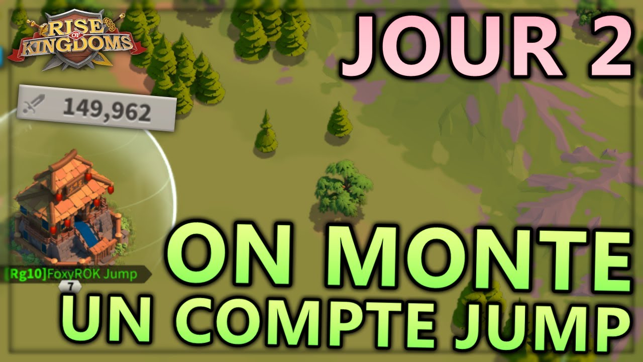ON MONTE UN COMPTE JUMP ! - JOUR 2 (GUIDE DU JUMP) | RISE OF KINGDOMS FR