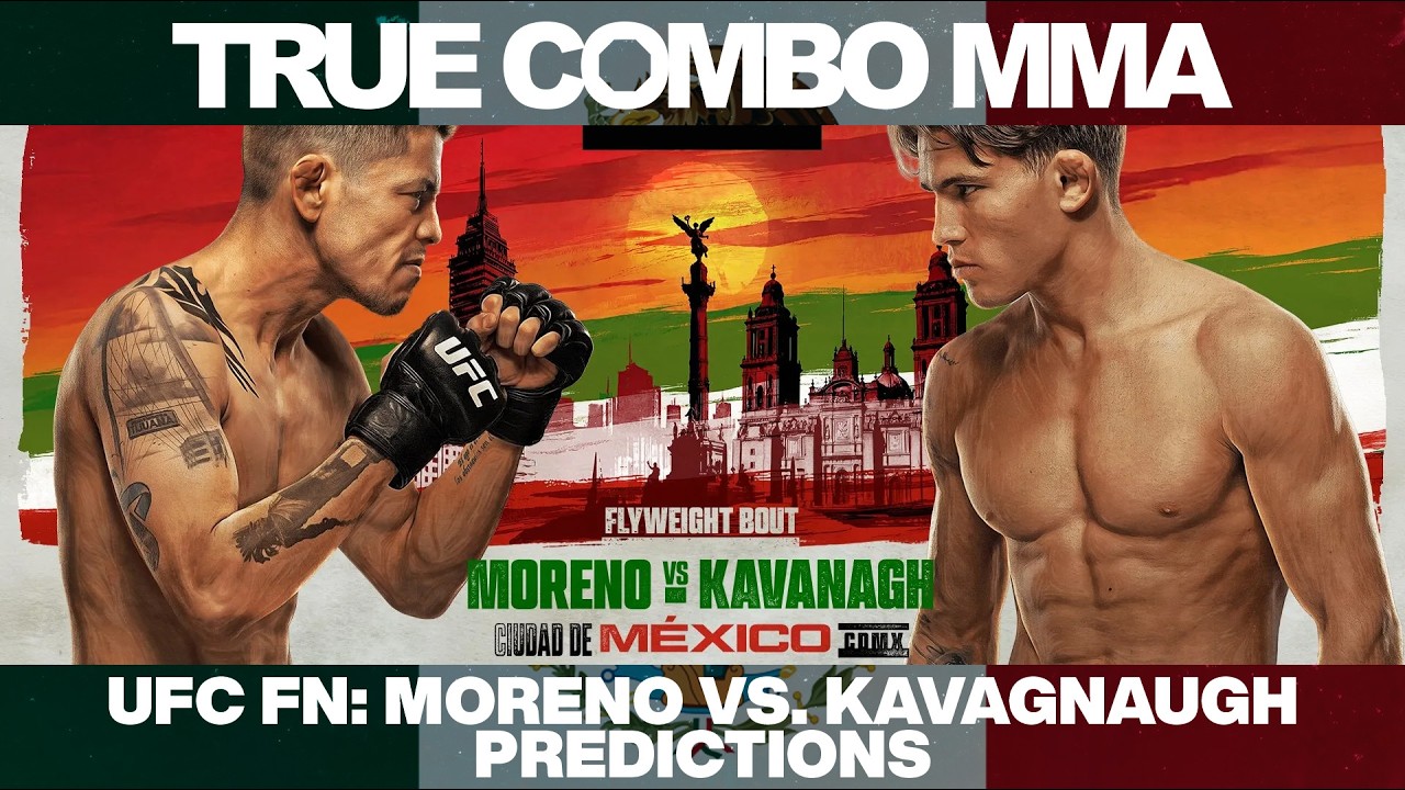 TOO EARLY FOR KAVANAUGH? UFC Fight Night Moreno vs Kavanagh Picks and Predictions (TrueComboMMA)
