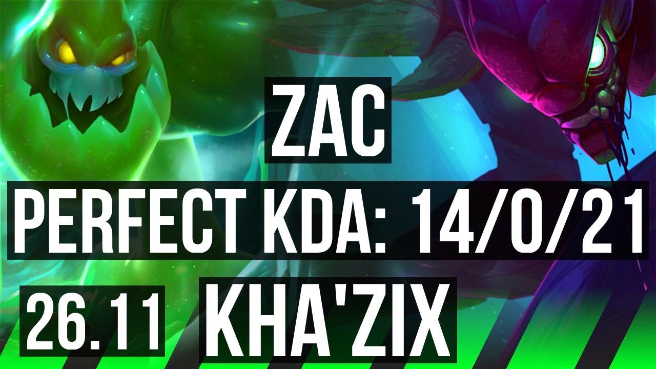 ZAC vs KHA'ZIX (JGL) | Perfect KDA: 14/0/21, 41K damage | KR Master | 26.11