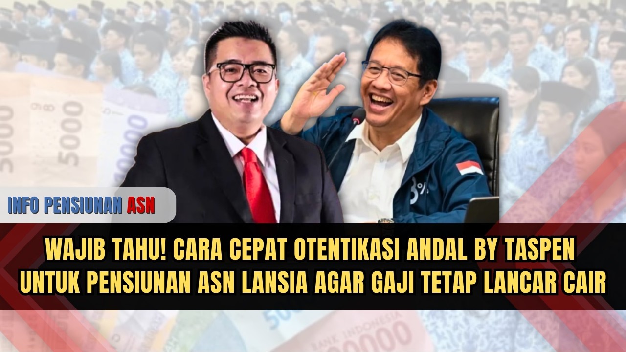 WAJIB TAHU! Cara Cepat Otentikasi Taspen untuk Pensiunan ASN Lansia Agar Gaji Tetap Lancar Cair
