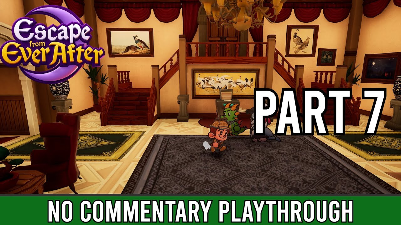 Escape From Ever After | No Commentary Playthrough Part 7- Innsbeak