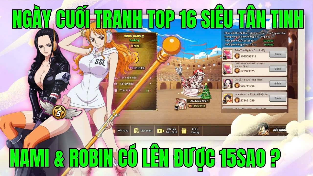 HUYỀN THOẠI HẢI TẶC - NGÀY CUỐI TRANH TOP 16 STT QUYẾT ĐỊNH CÓ LÊN ĐƯỢC NAMI & ROBIN KHI KẾT THÚC...