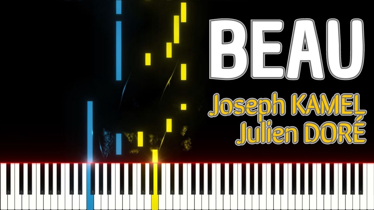 🚩Beau / Joseph KAMEL & Julien DORÉ (Piano Tutorial) #pianotutorial