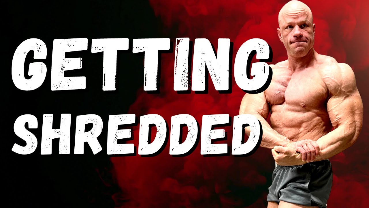 How to Get Shredded