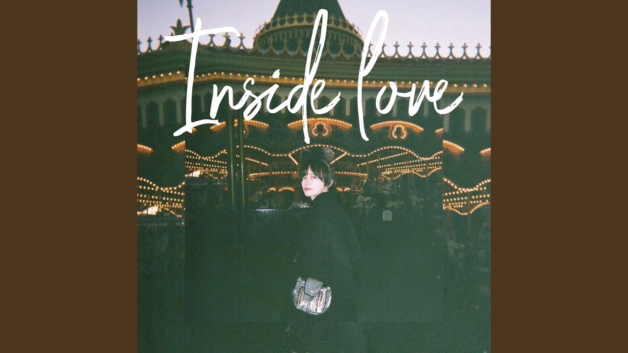 Inside love