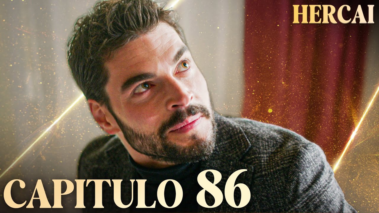 Hercai - Capítulo 86