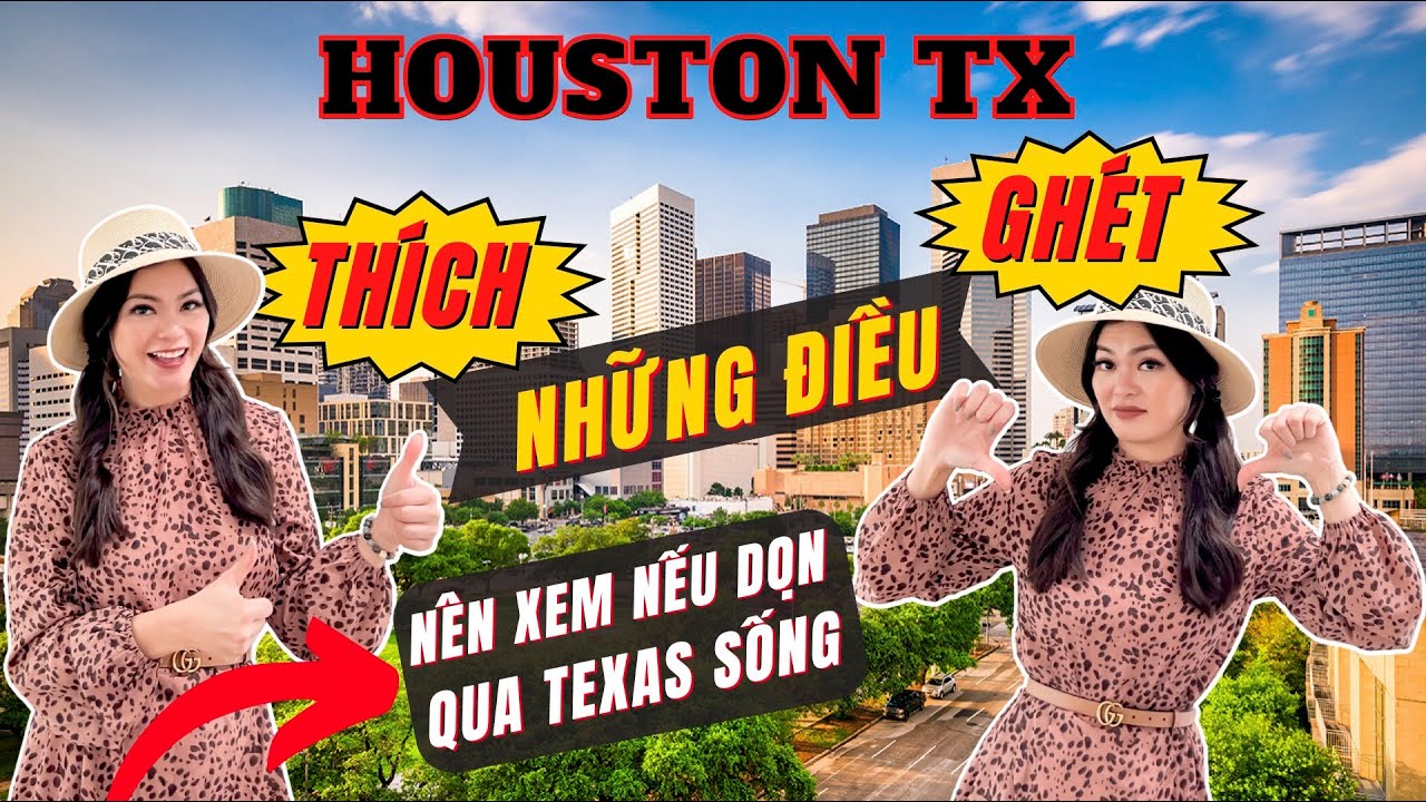 Những Điều Tara THÍCH NHẤT và GHÉT NHẤT ở  HOUSTON TEXAS | Tara Realtor Texas