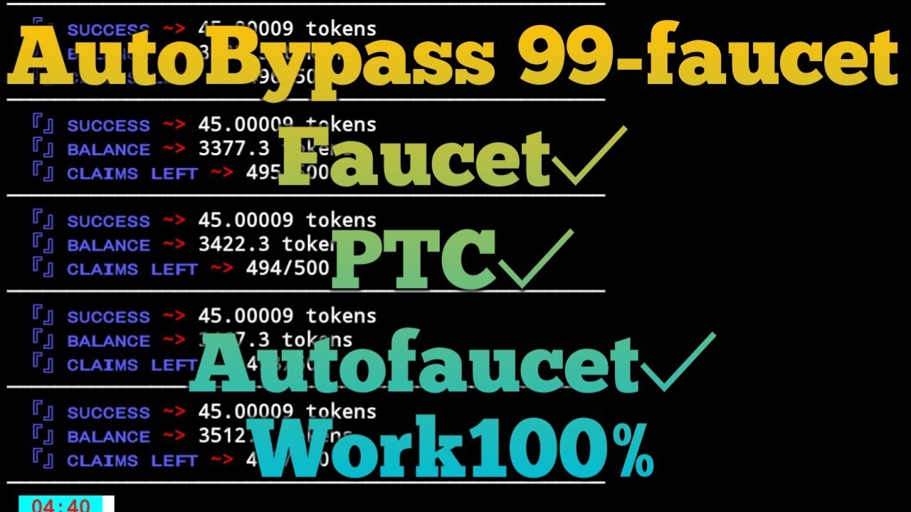 [99faucet] Auto Bypass&bull;Work100%