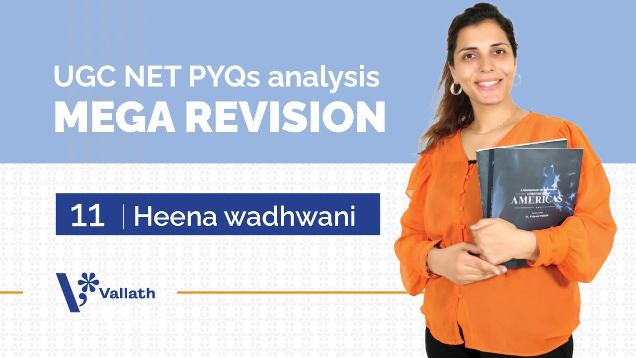 NET PYQs analysis 11 | Mega Revision | Heena Wadhwani | Vallath