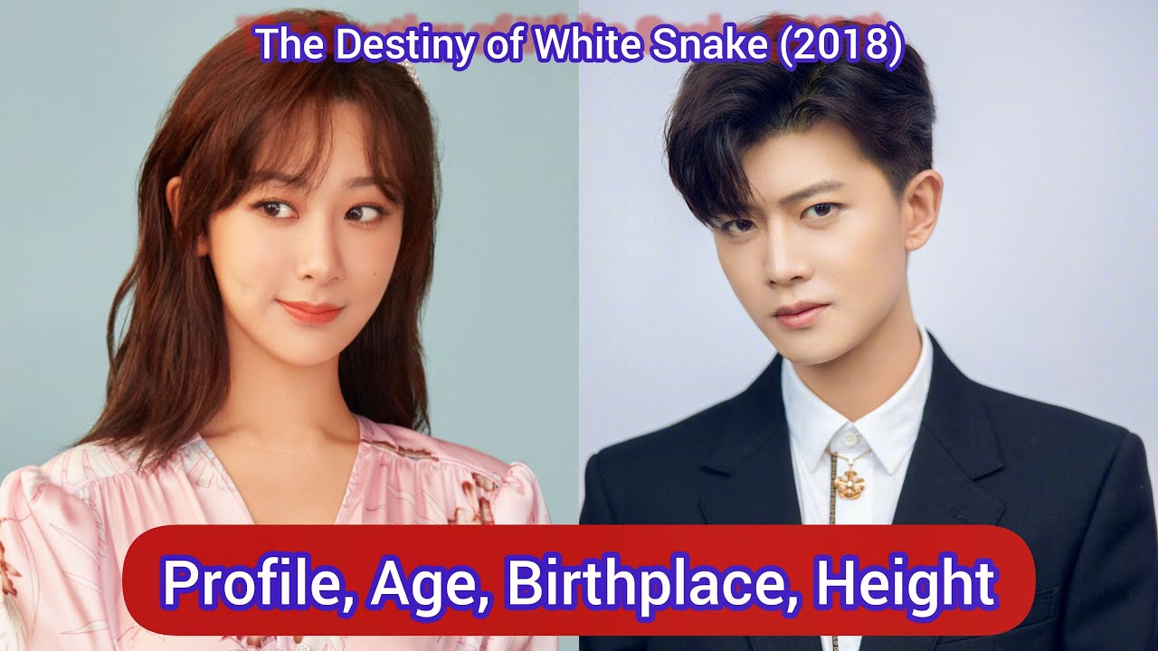 Yang Zi and Ren Jia Lun | The Destiny of White Snake | Profile, Age, Birthplace, Height | Biography