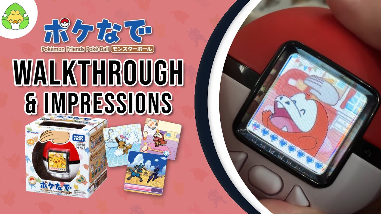 Pokémon Friends Poké Ball (Poké Nade) full walkthrough and impressions! A Pokémon virtual pet!