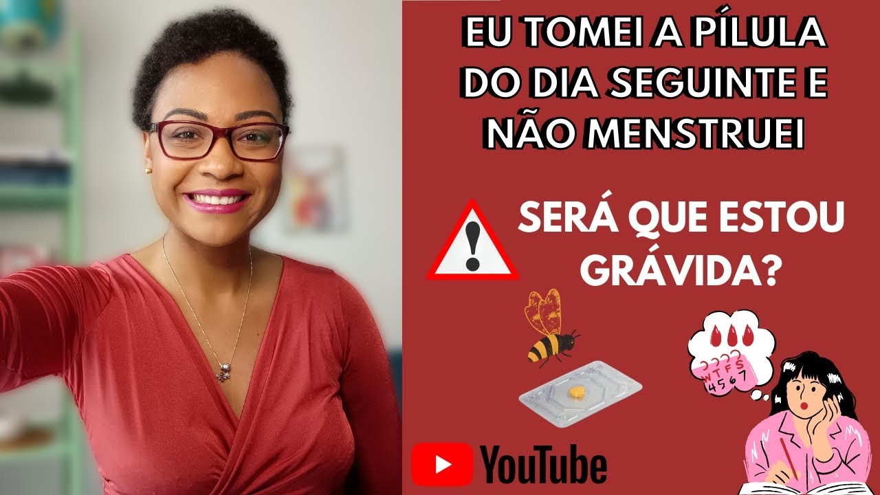 Eu tomei a Pílula do dia Seguinte e não menstruei, Será que estou grávida? 🤰