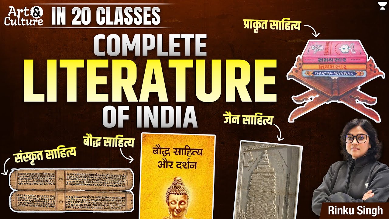 Complete Literature of India: Sanskrit, Buddhist, Jain & Prakrit |Complete Art & Culture in 20 Class