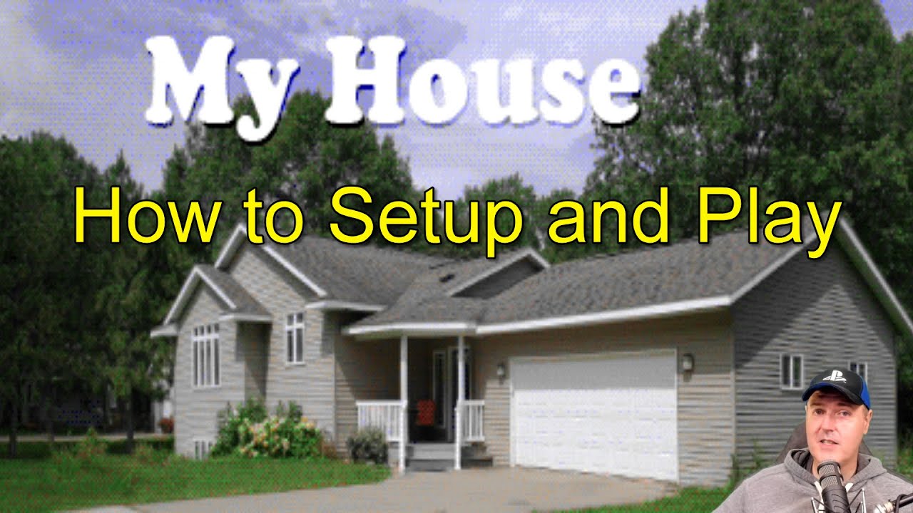 How to setup and play MyHouse.wad in 3 minutes