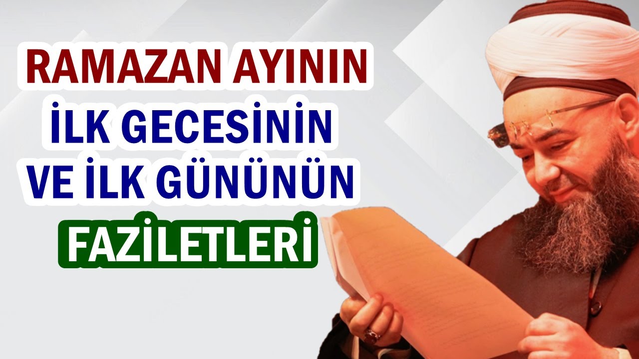 RAMAZAN AYININ İLK GECESİNİN VE İLK GÜNÜNÜN FAZİLETLERİ