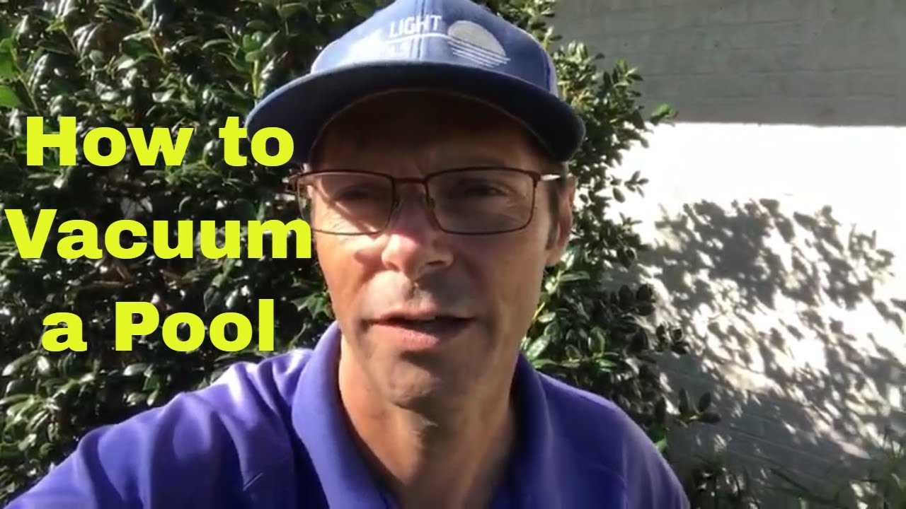 Pool Basics: How to Vacuum a Pool