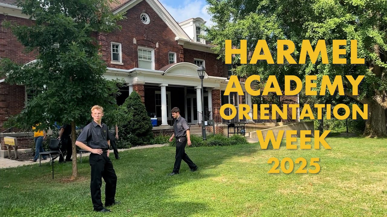 2025 Harmel Academy Orientation