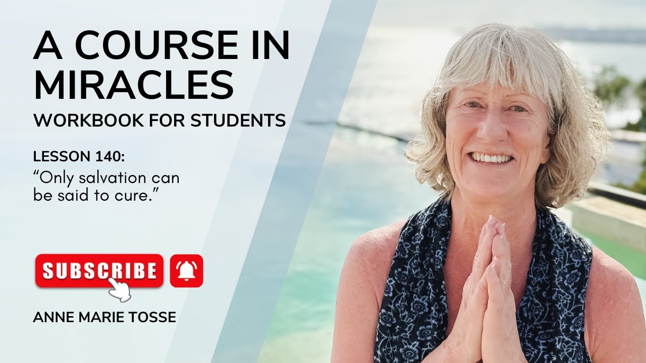 🎓 A Course in Miracles – Lesson 140