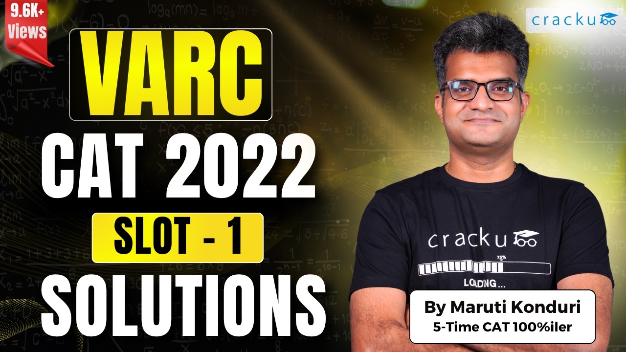 CAT 2022 : VARC (Slot-1) Video Solutions 🔥 With Detailed Explanation by Maruti sir