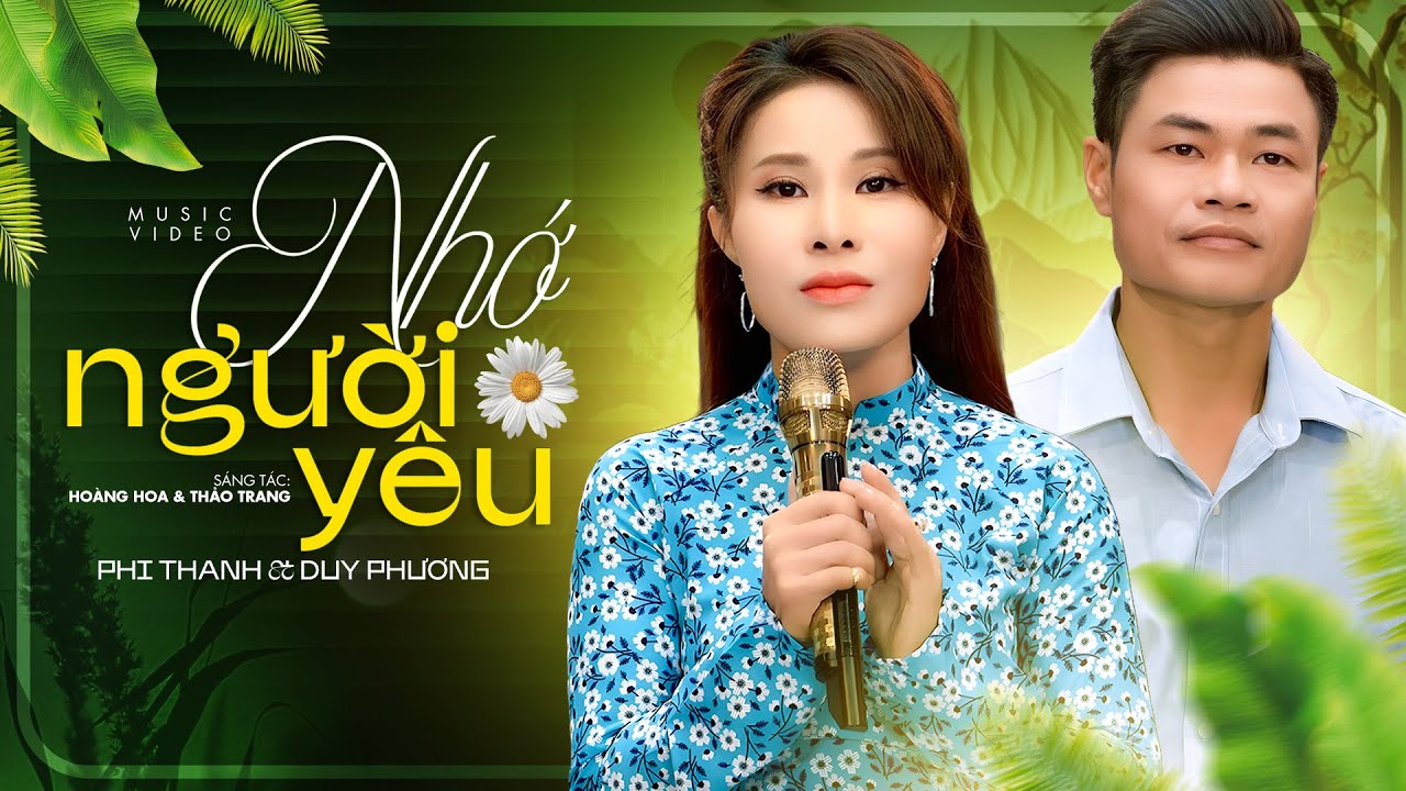 Nhớ Người Yêu - Phi Thanh & Duy Phương | Cặp Đôi Song Ca Mới Cực Ăn Ý