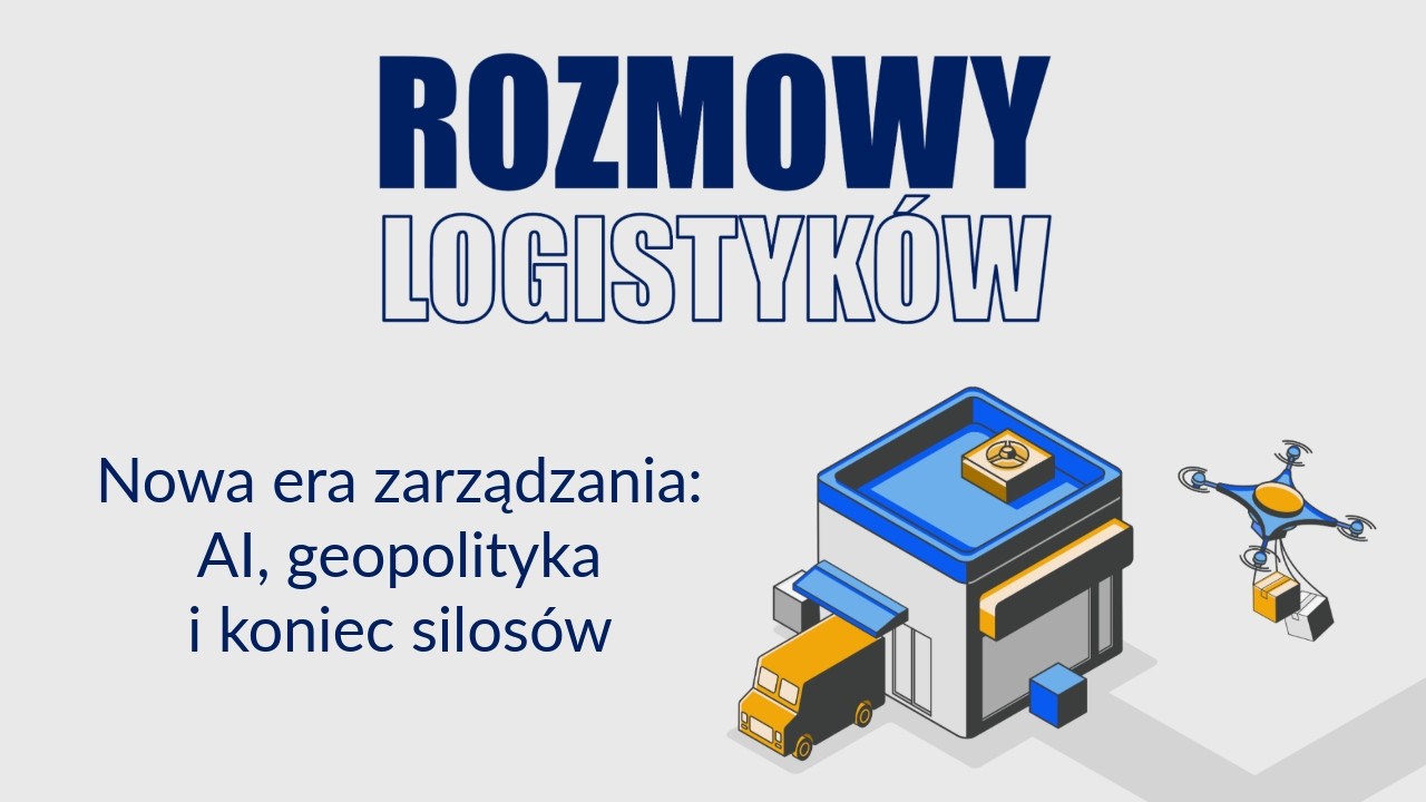 #70 Nowa era zarządzania – AI, geopolityka i koniec silosów
