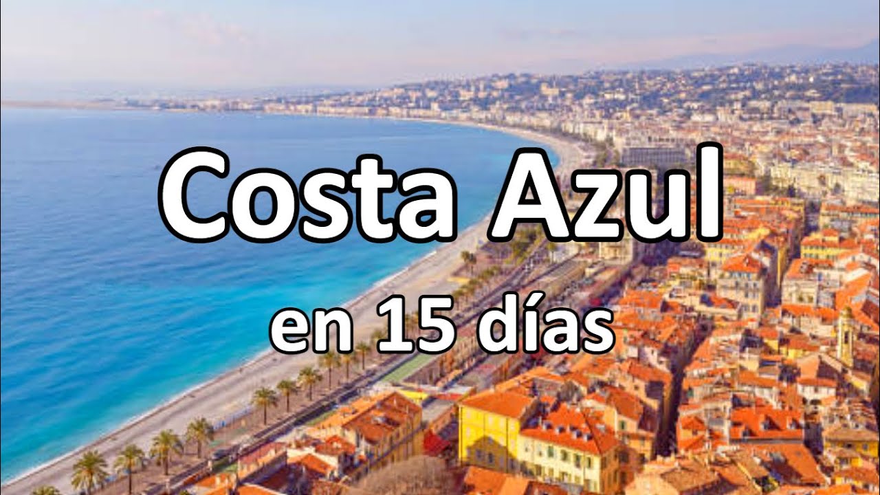 📌 COSTA AZUL en 15 días (Niza, Cannes, Saint Tropez, Marsella...) 🟢 GUÍA DE VIAJE (4K) | Francia