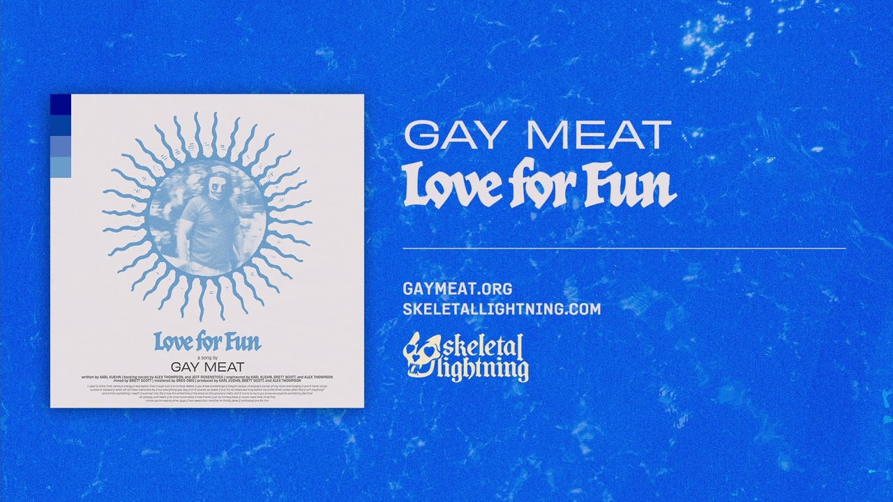 Gay Meat - Love for Fun [OFFICIAL AUDIO]