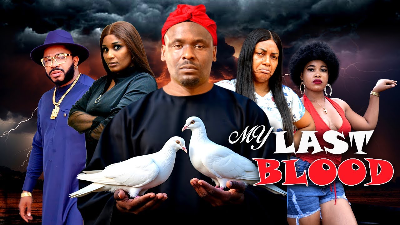 MY LAST BLOOD - ZUBBY MICHAEL, MALIK MILTON, 2026 LATEST NOLLYWOOD FULL MOVIE  (CTM)