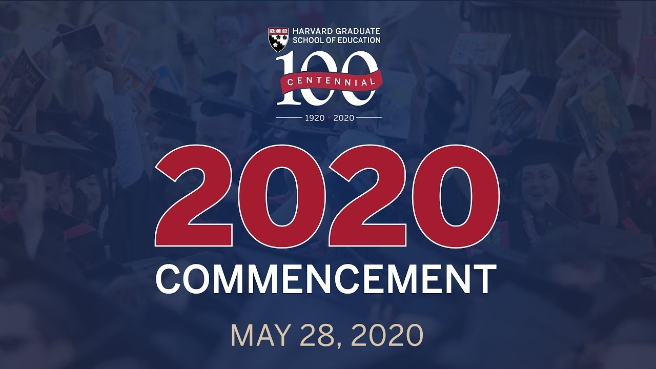 Harvard Graduate School of Education Virtual Commencement Ceremony | #HGSE20