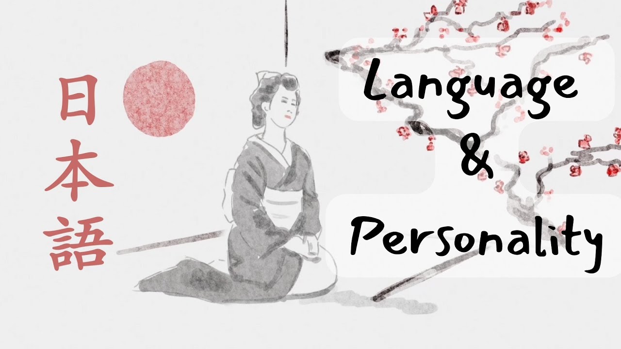 Does Language Influence Our Personality?